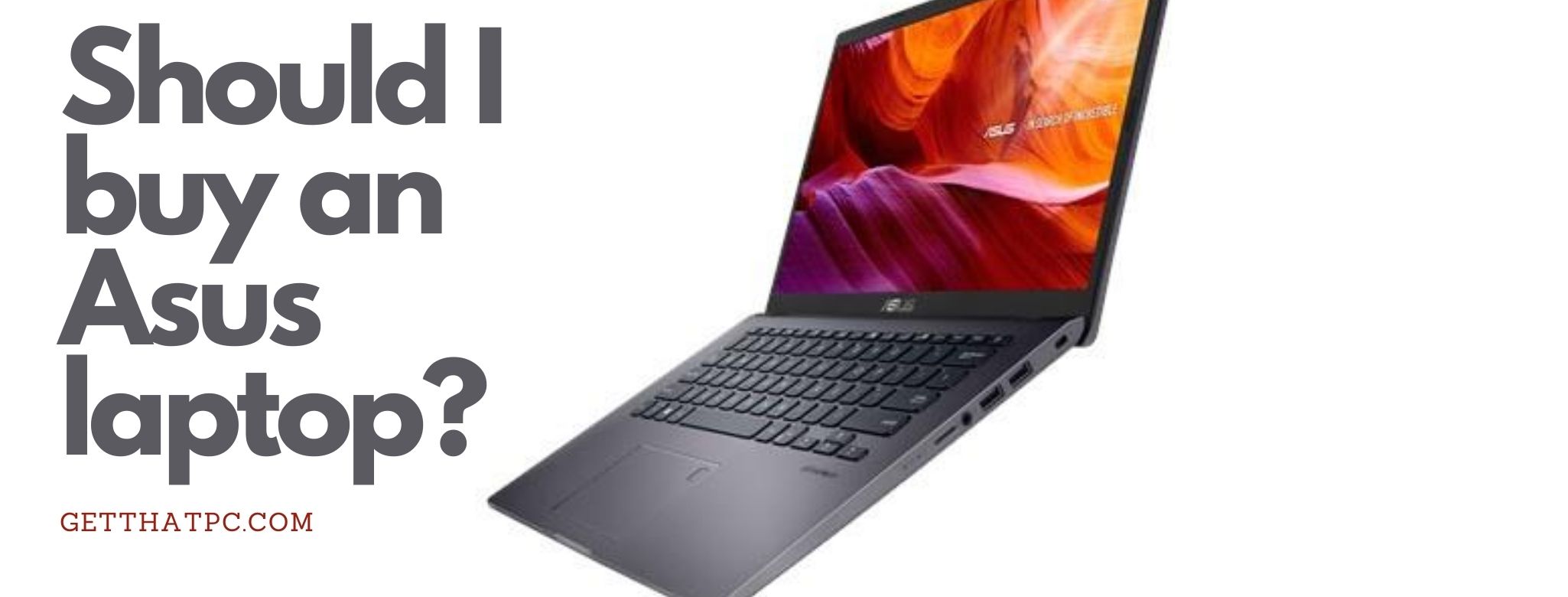 Should I buy Asus Laptop Image