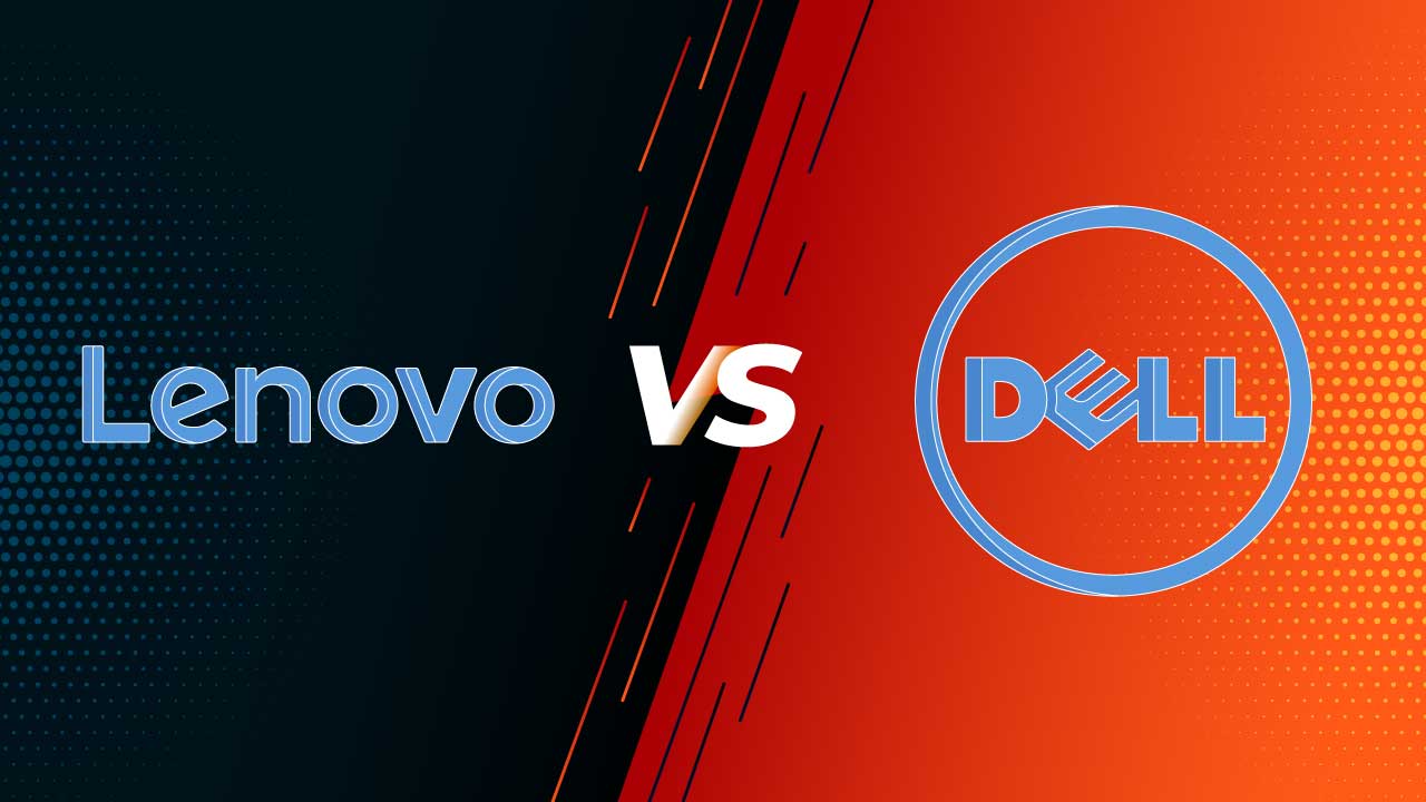 Lenovo vs Dell which brand is better